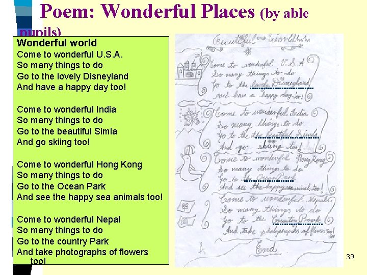 Poem: Wonderful Places (by able pupils) Wonderful world Come to wonderful U. S. A. Poem: Wonderful Places (by able pupils) Wonderful world Come to wonderful U. S. A.