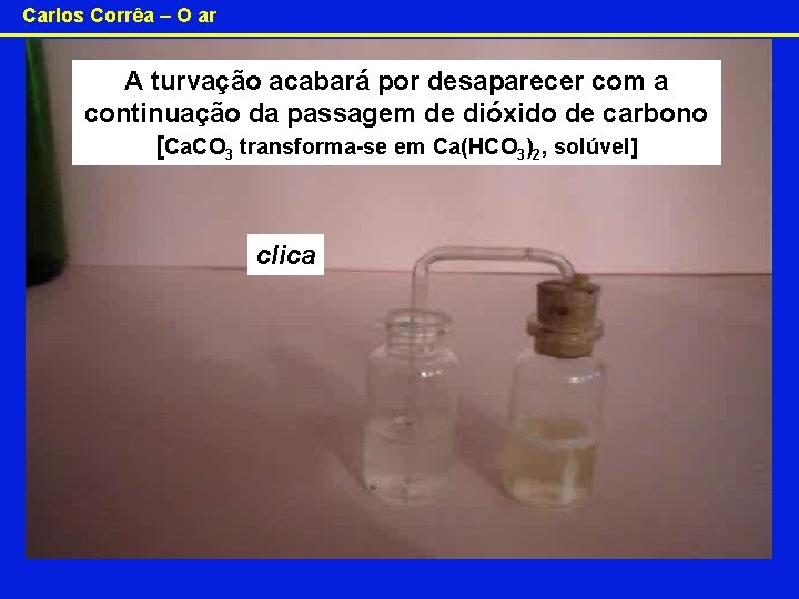 Carlos Corrêa – O ar A turvação acabará por desaparecer com a continuação da