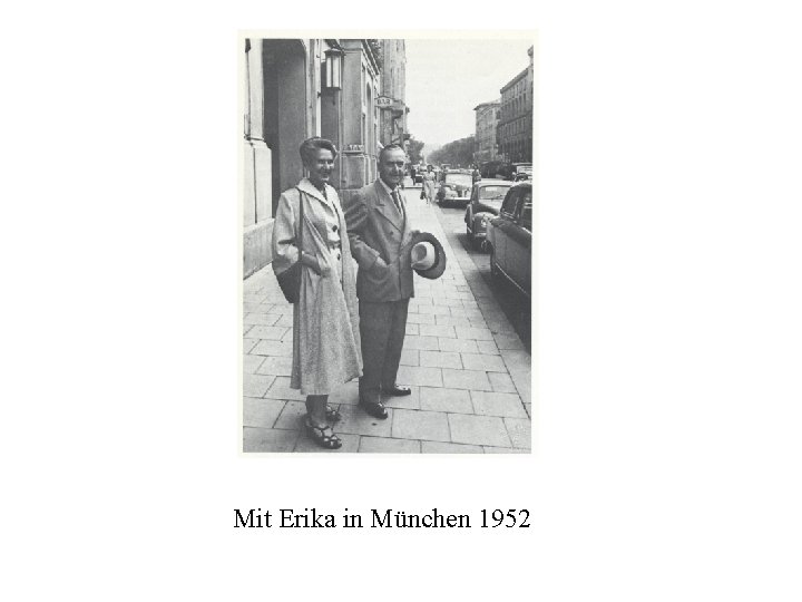 Mit Erika in München 1952 