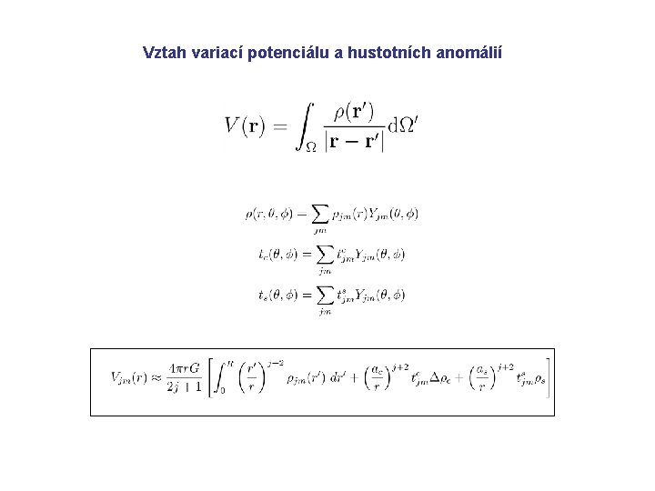 Vztah variací potenciálu a hustotních anomálií 