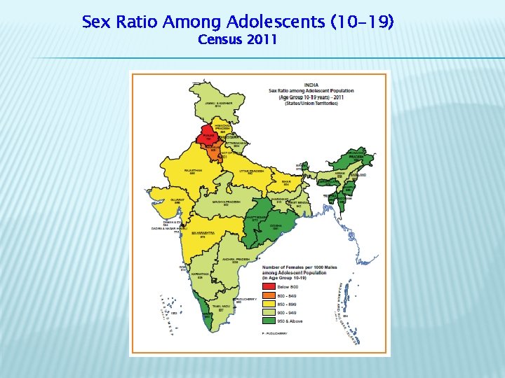 Sex Ratio Among Adolescents (10 -19) Census 2011 