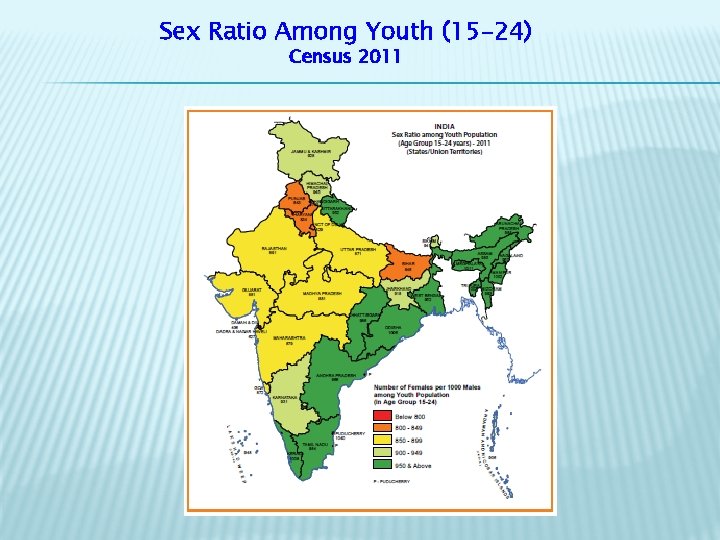 Sex Ratio Among Youth (15 -24) Census 2011 