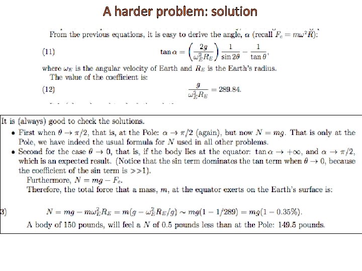 A harder problem: solution A harder problem: solution