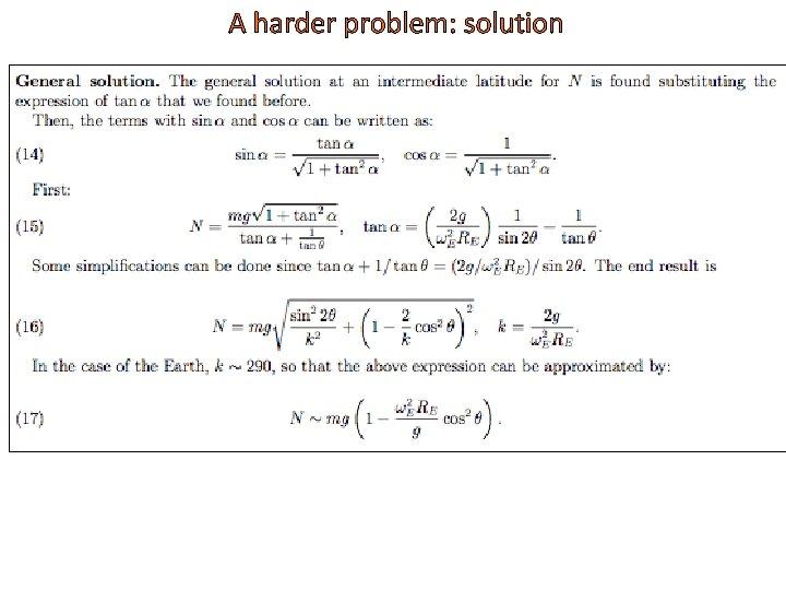 A harder problem: solution A harder problem: solution