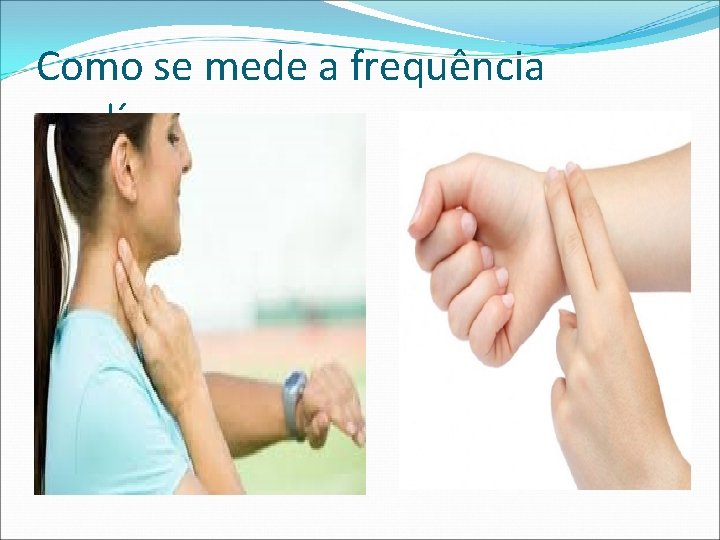 Como se mede a frequência cardíaca 