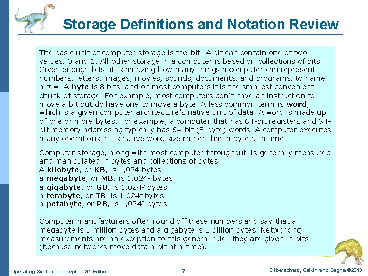 Storage Definitions and Notation Review The basic unit of computer storage is the bit.