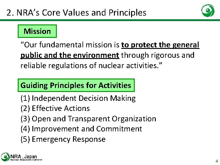2. NRA’s Core Values and Principles Mission “Our fundamental mission is to protect the