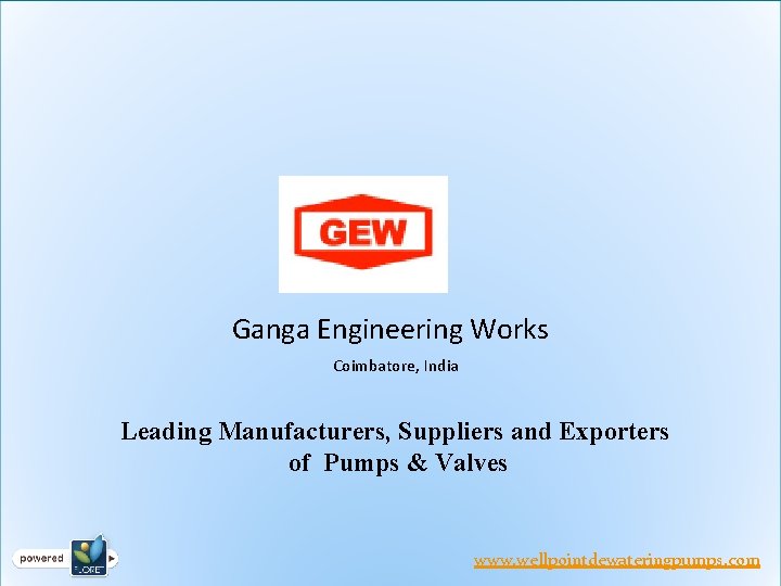 Ganga Engineering Works Coimbatore, India Leading Manufacturers, Suppliers and Exporters of Pumps & Valves