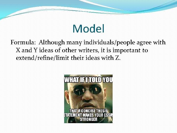 Model Formula: Although many individuals/people agree with X and Y ideas of other writers,