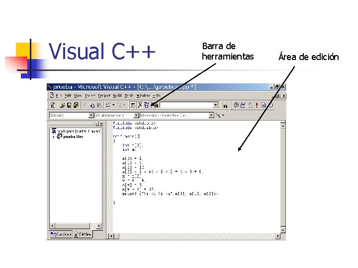Visual C++ Barra de herramientas Área de edición 
