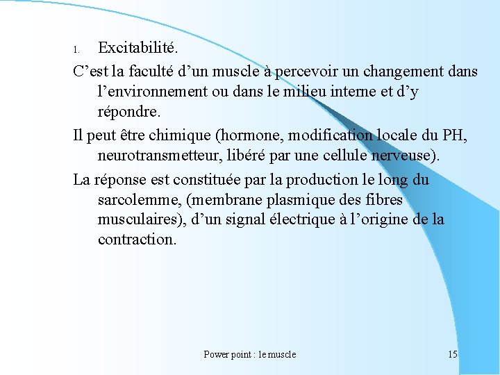 MUSCLES ET MOUVEMENT Power Point Le Muscle 1