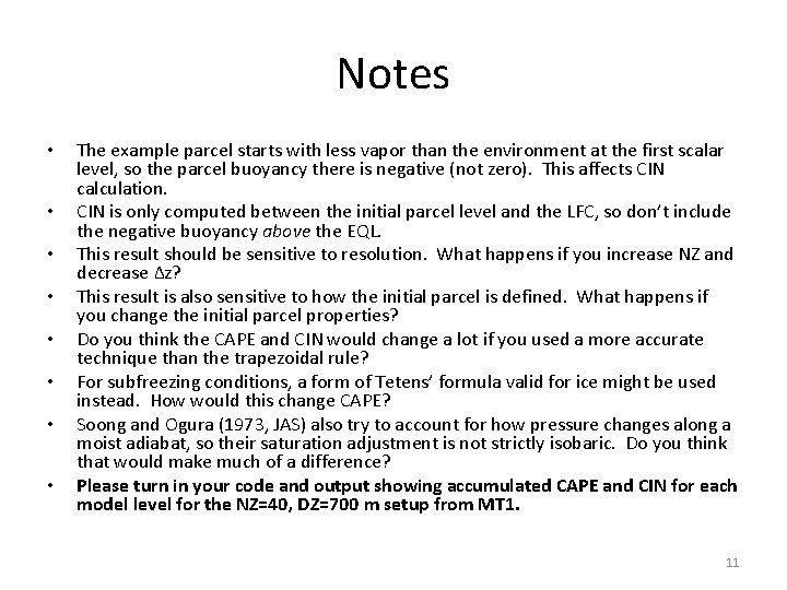 Notes • • The example parcel starts with less vapor than the environment at