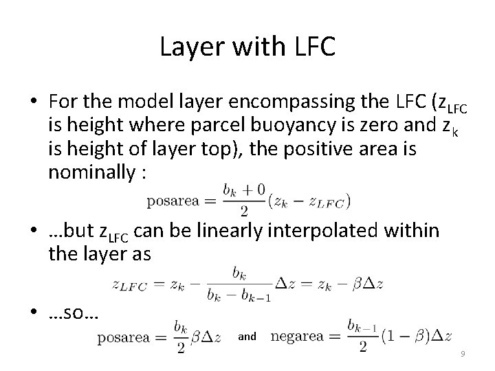 Layer with LFC • For the model layer encompassing the LFC (z. LFC is