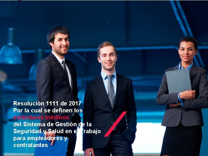 Resolución 1111 de 2017 Por la cual se definen los estándares mínimos del Sistema