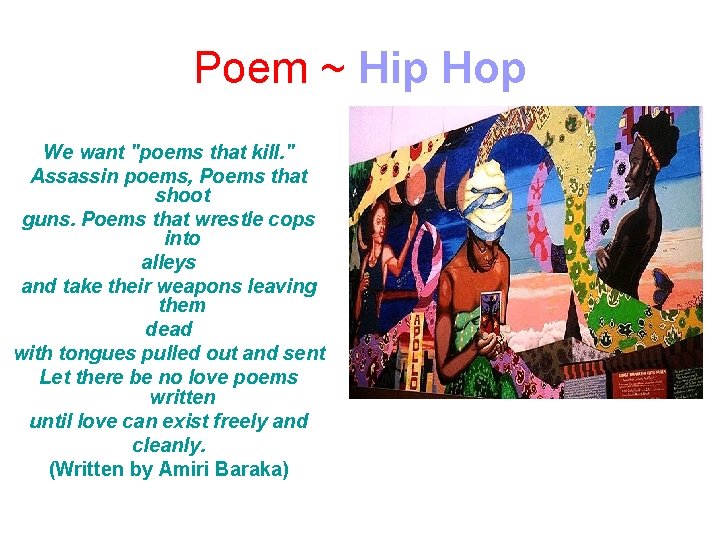 Poem ~ Hip Hop We want "poems that kill. " Assassin poems, Poems that