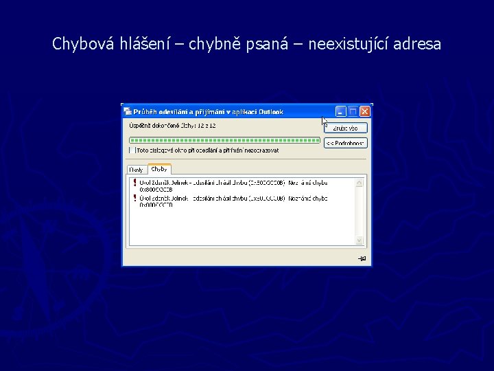 Chybová hlášení – chybně psaná – neexistující adresa 
