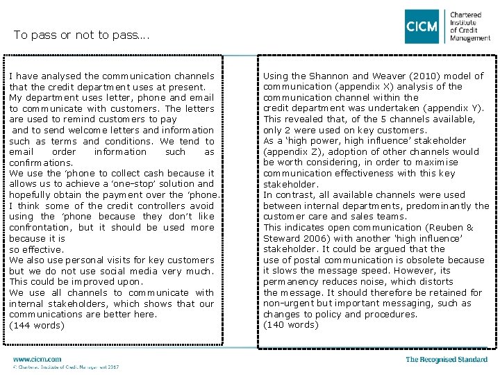 To pass or not to pass…. I have analysed the communication channels that the