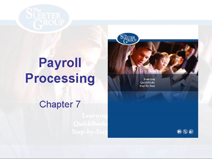 Payroll Processing Chapter 7 