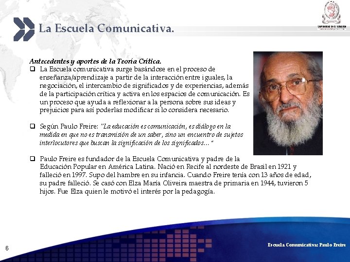 La Escuela Comunicativa. Add your company slogan Antecedentes y aportes de la Teoría Crítica.