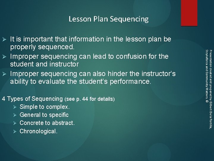 Lesson Plan Sequencing It is important that information in the lesson plan be properly