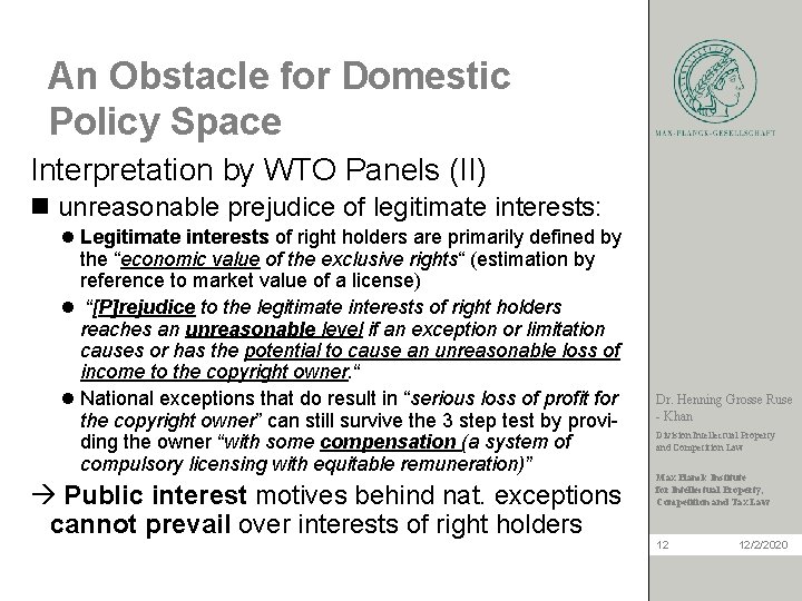 An Obstacle for Domestic Policy Space Interpretation by WTO Panels (II) n unreasonable prejudice