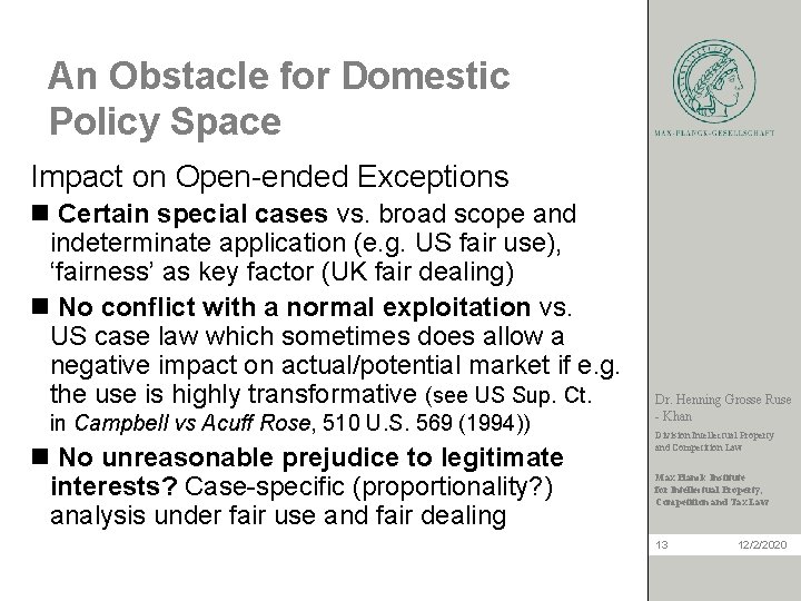 An Obstacle for Domestic Policy Space Impact on Open-ended Exceptions n Certain special cases