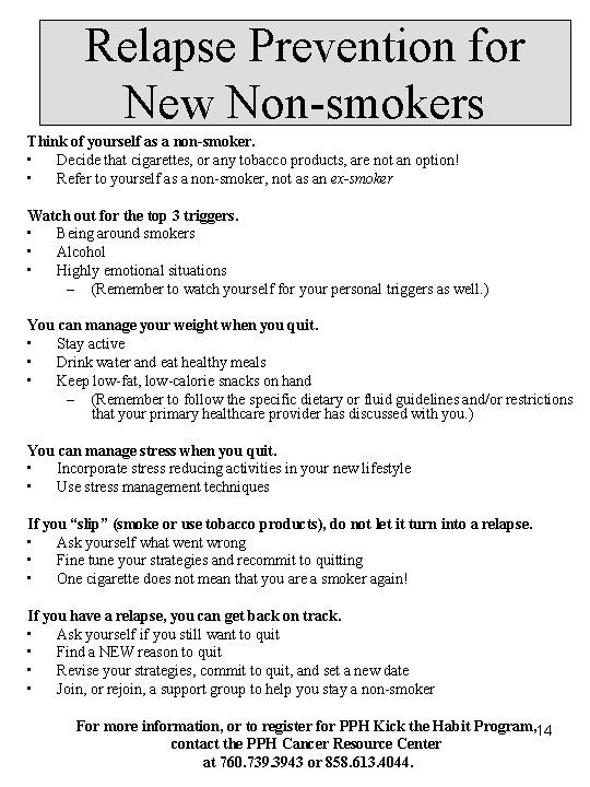 Relapse Prevention for New Non-smokers Think of yourself as a non-smoker. • Decide that Relapse Prevention for New Non-smokers Think of yourself as a non-smoker. • Decide that