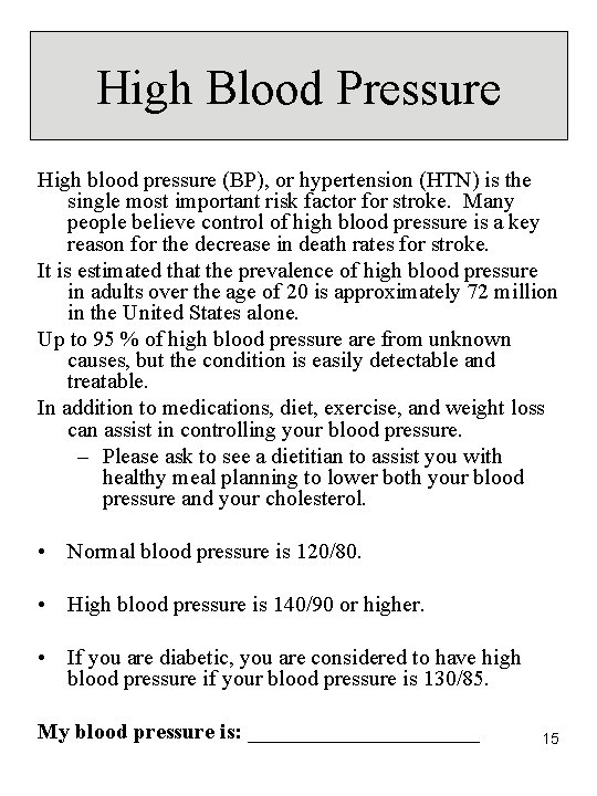 High Blood Pressure High blood pressure (BP), or hypertension (HTN) is the single most High Blood Pressure High blood pressure (BP), or hypertension (HTN) is the single most