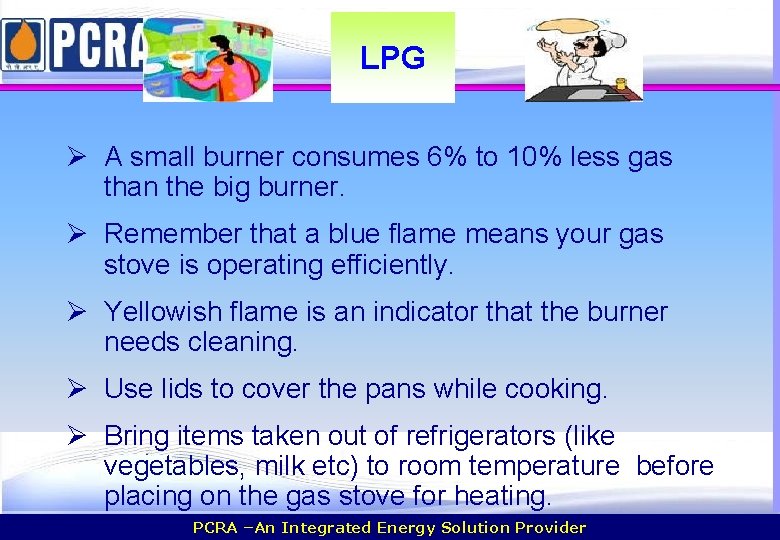 LPG Ø A small burner consumes 6% to 10% less gas than the big