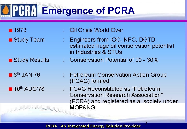 Emergence of PCRA 1973 : Oil Crisis World Over Study Team : Engineers from