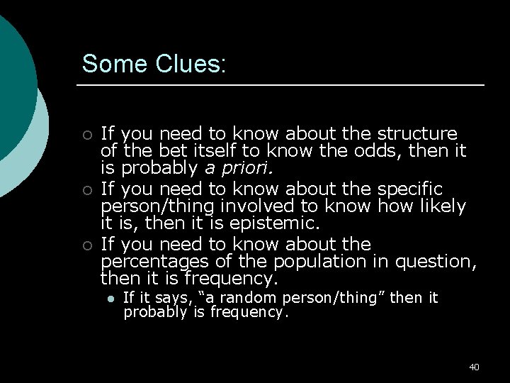 Some Clues: ¡ ¡ ¡ If you need to know about the structure of