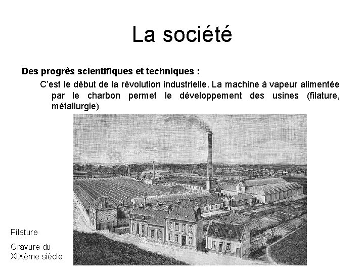 La société Des progrès scientifiques et techniques : C’est le début de la révolution