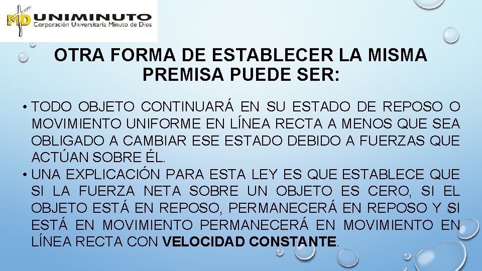 OTRA FORMA DE ESTABLECER LA MISMA PREMISA PUEDE SER: • TODO OBJETO CONTINUARÁ EN OTRA FORMA DE ESTABLECER LA MISMA PREMISA PUEDE SER: • TODO OBJETO CONTINUARÁ EN