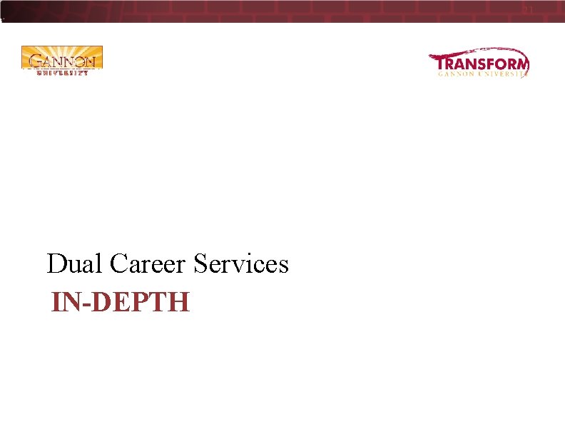 21 Dual Career Services IN-DEPTH 