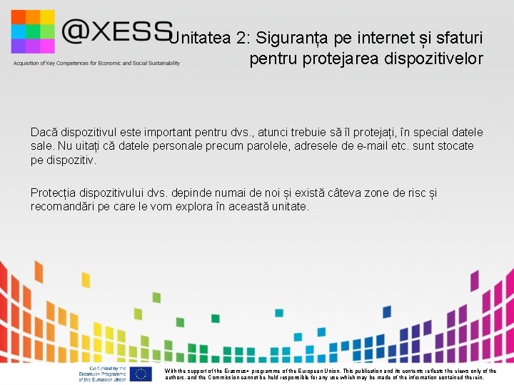 Unitatea 2: Siguranța pe internet și sfaturi pentru protejarea dispozitivelor Dacă dispozitivul este important Unitatea 2: Siguranța pe internet și sfaturi pentru protejarea dispozitivelor Dacă dispozitivul este important