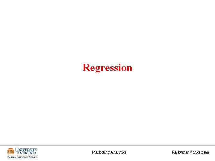 Regression Marketing Analytics Rajkumar Venkatesan 