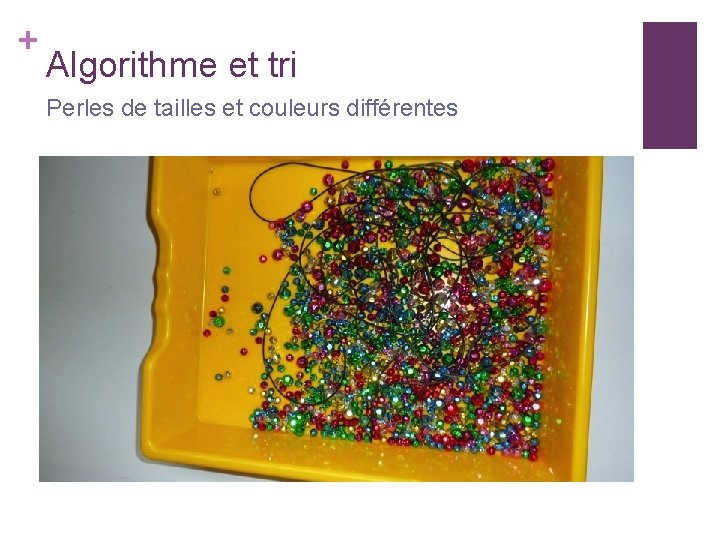 + Algorithme et tri Perles de tailles et couleurs différentes 