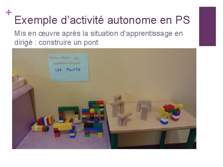 + Exemple d’activité autonome en PS Mis en œuvre après la situation d’apprentissage en