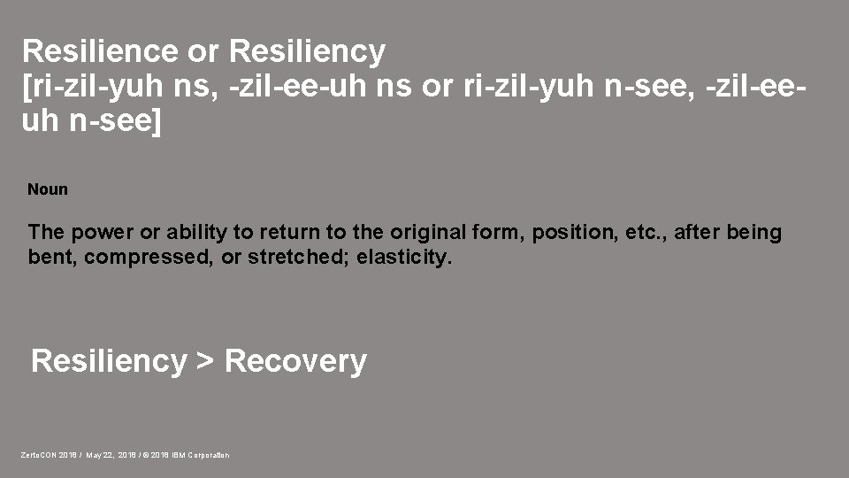 Resilience or Resiliency [ri-zil-yuh ns, -zil-ee-uh ns or ri-zil-yuh n-see, -zil-eeuh n-see] Noun The