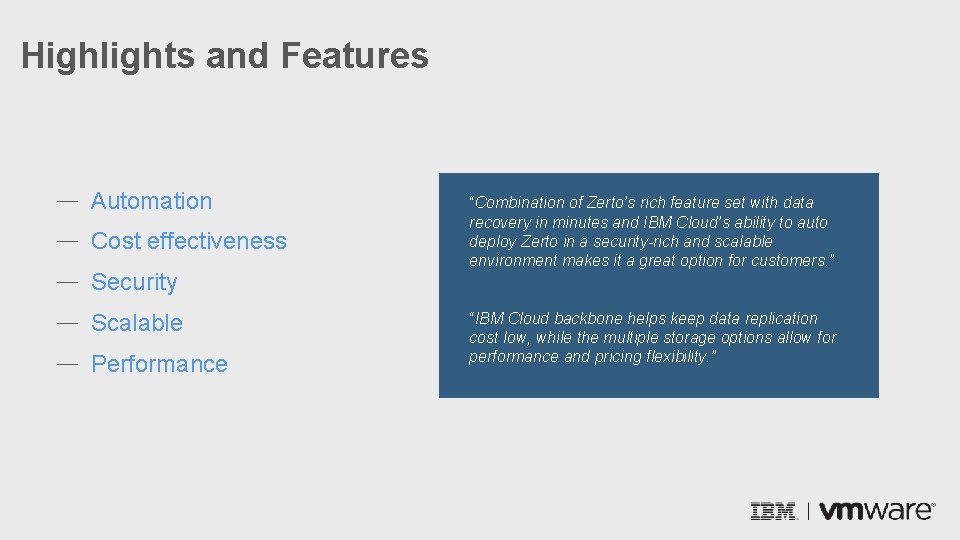 Highlights and Features — Automation — Cost effectiveness — Security — Scalable — Performance