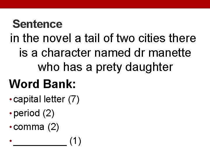 Sentence in the novel a tail of two cities there is a character named