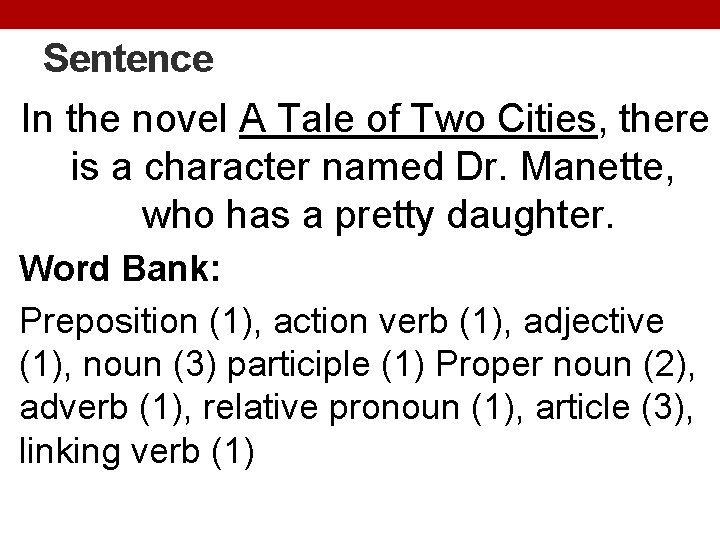 Sentence In the novel A Tale of Two Cities, there is a character named