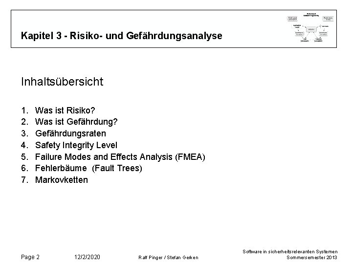 Kapitel 3 - Risiko- und Gefährdungsanalyse Inhaltsübersicht 1. 2. 3. 4. 5. 6. 7.