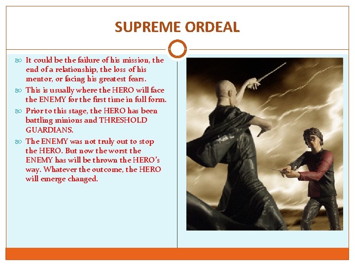 SUPREME ORDEAL It could be the failure of his mission, the end of a