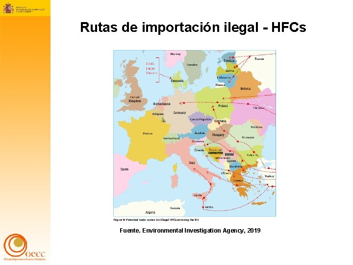Rutas de importación ilegal - HFCs Fuente. Environmental Investigation Agency, 2019 