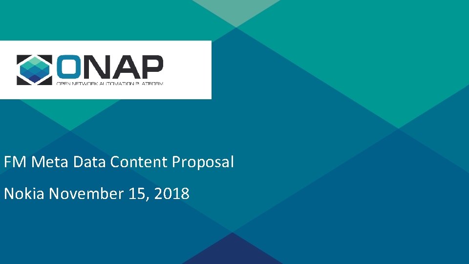 s FM Meta Data Content Proposal Nokia November 15, 2018 