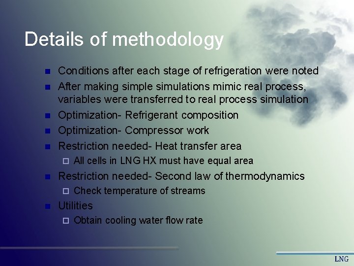 Details of methodology n n n Conditions after each stage of refrigeration were noted Details of methodology n n n Conditions after each stage of refrigeration were noted