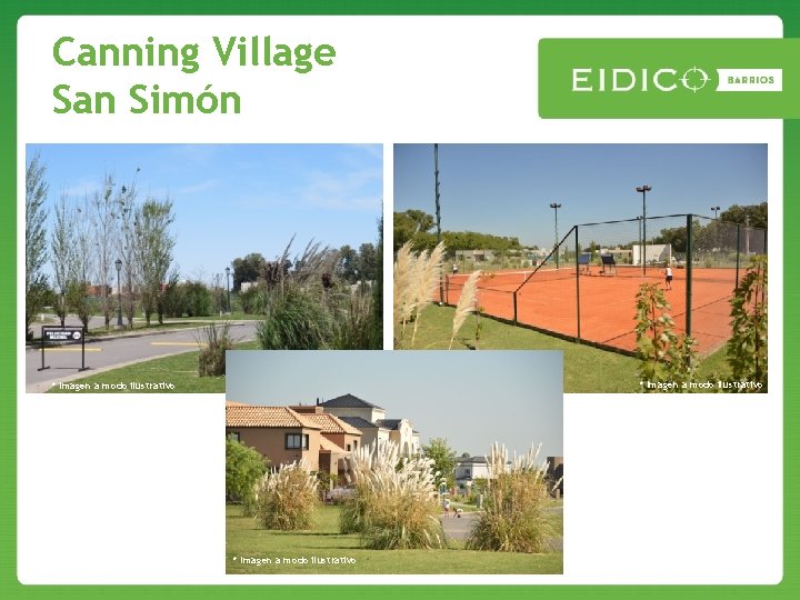 Canning Village San Simón * Imagen a modo ilustrativo 