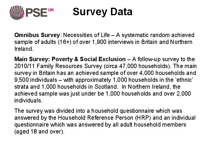 Survey Data Omnibus Survey: Necessities of Life – A systematic random achieved sample of