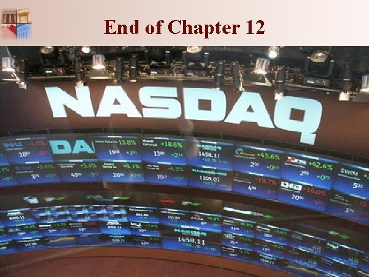 End of Chapter 12 End of Chapter 12